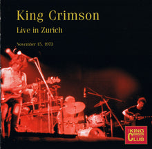King Crimson: Live In Zurich (November 15, 1973) 2xCD