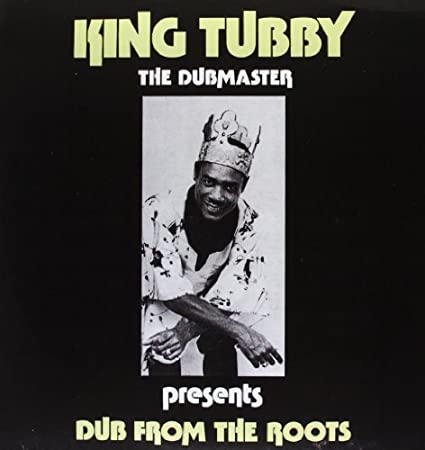 King Tubby: Dub from the Roots 12
