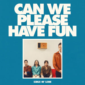 Kings Of Leon: Can We Please Have Fun 12"