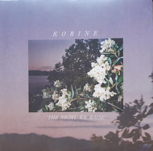 Korine: The Night We Raise 12"