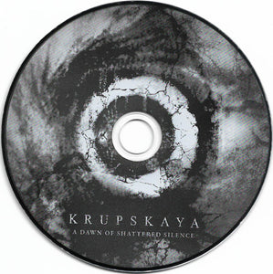 Krupskaya: A Dawn Of Shattered Silence CD