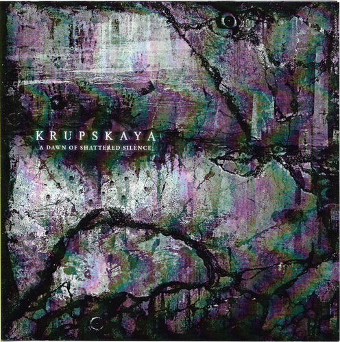 Krupskaya: A Dawn Of Shattered Silence CD