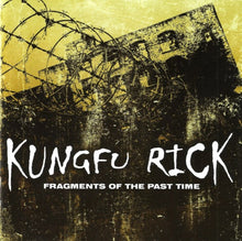 Kungfu Rick: Fragments Of The Past Time 2xCD