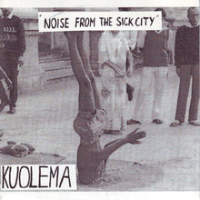 Kuolema: Noise From The Sick City 7"