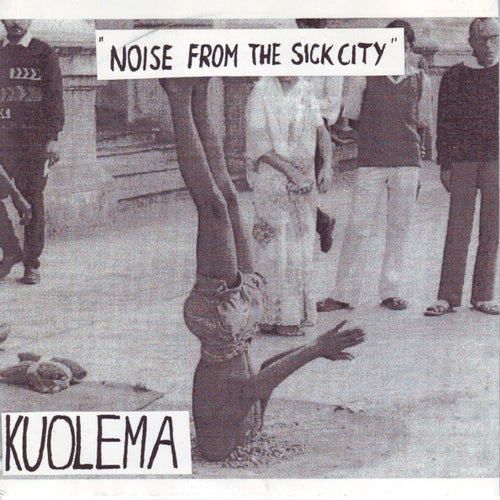 Kuolema: Noise From The Sick City 7