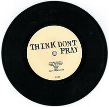 Kursk / Think Don't Pray: Split 7"