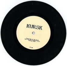 Kursk / Think Don't Pray: Split 7"