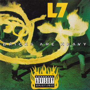 L7: Bricks Are Heavy CD