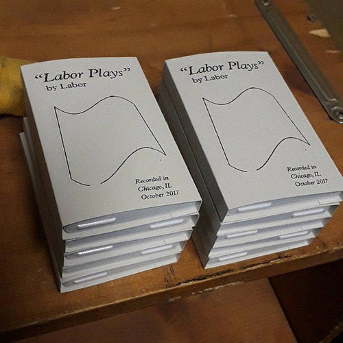 Labor: Labor Plays Cassette