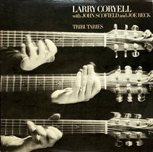 Larry Coryell with John Scofield and Joe Beck: Tributaries 12"