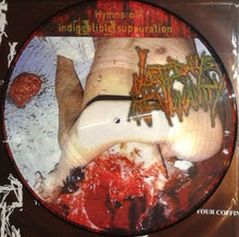 Last Days Of Humanity: Hymns Of Indigestible Suppuration 12" Picture Disc