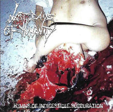 Last Days Of Humanity: Hymns Of Indigestible Suppuration CD