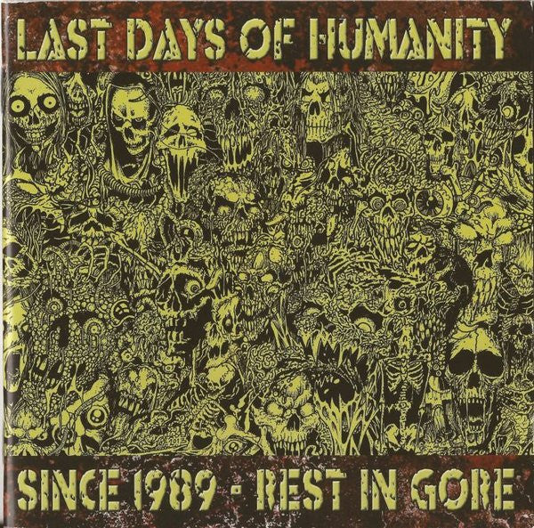 Last Days Of Humanity: Since 1989 - Rest In Gore 2xCD