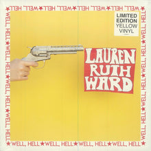 Lauren Ruth Ward: Well, Hell 12"