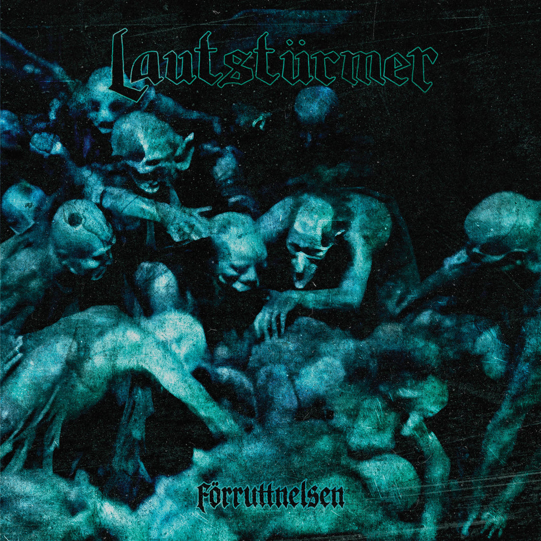Lautstürmer: Förruttnelsen 12