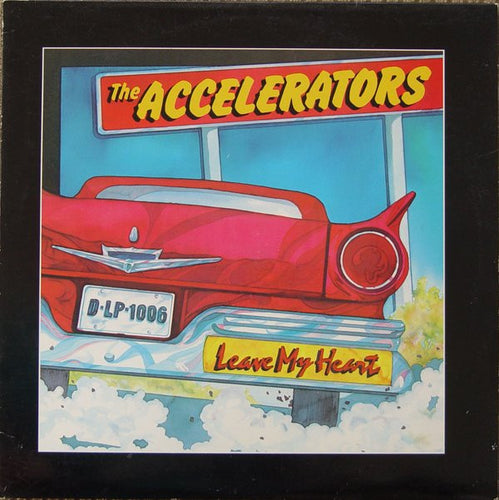 The Accelerators: Leave My Heart 12