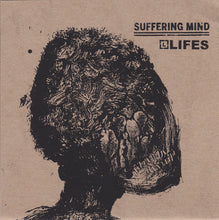 Lifes / Suffering Mind: Split 7"