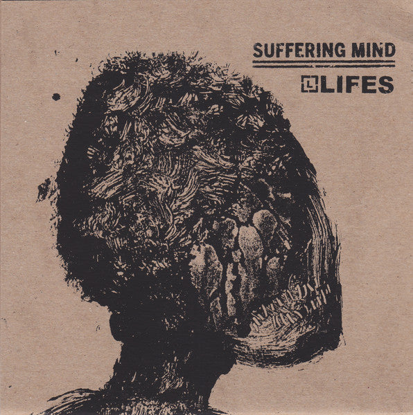 Lifes / Suffering Mind: Split 7