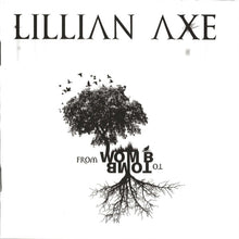 Lillian Axe: From Womb To Tomb CD