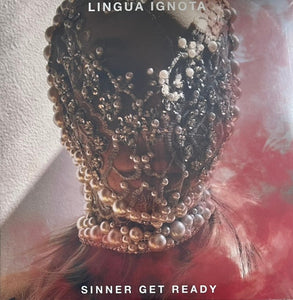 Lingua Ignota: Sinner Get Ready 12"