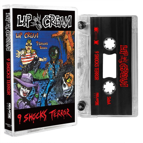Lip Cream: 9 Shocks Terror cassette (PRE-ORDER)