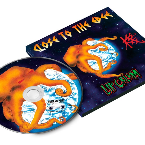 Lip Cream: Close to the Edge CD (PRE-ORDER)