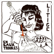 Litige: En Eaux Troubles 12"