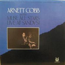 Arnett Cobb And The Muse All Stars: Live At Sandy's! 12"