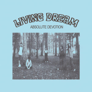 Living Dream: Absolute Devotion 12"