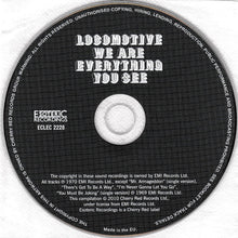 Locomotive: We Are Everything You See CD