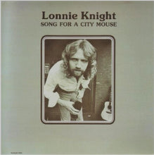 Lonnie Knight: Song For A City Mouse 12"