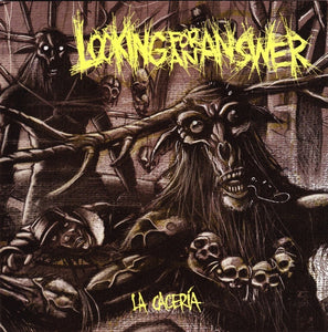 Looking For An Answer: La Cacería 7"