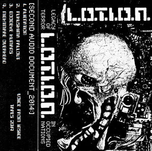 L.O.T.I.O.N.: [Second Audio Document_2014:] Cassette
