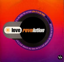 Love Revolution: Give It To Me Baby 12"
