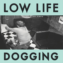 Low Life: Dogging 12"