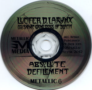 Lucifer D. Larynx And The Satanic Grind Dogs Of Death: Absolute Defilement CD