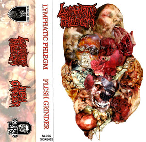Lymphatic Phlegm / Flesh Grinder: Malignant Cancerous Tumour In The Epithelial Tissue Of The Intestine / From Rotten Process... To Anatomy cassette