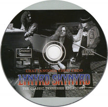 Lynyrd Skynyrd: Chattanooga Choo Choo - The Classic Tennessee Broadcast CD