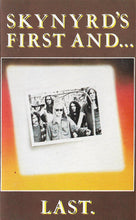 Lynyrd Skynyrd: Skynyrd's First And... Last. cassette