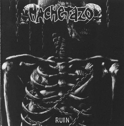 Machetazo: Ruin CD