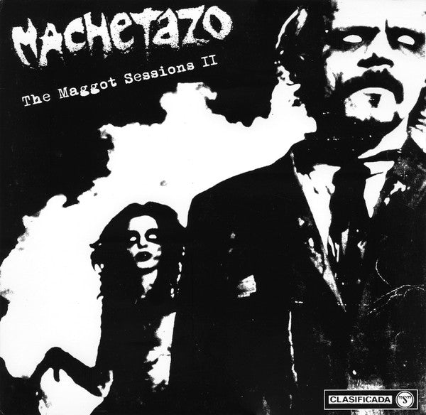 Machetazo: The Maggot Sessions II 12