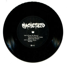 Machetazo: The Maggot Sessions (Las Sesiones Del Gusano) 7"