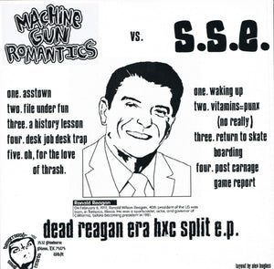 Machine Gun Romantics / S.S.E.: Dead Reagan Era HXC Split EP 7"