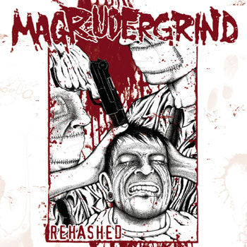 Magrudergrind: Rehashed CD