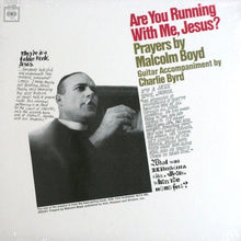 Malcolm Boyd/Charlie Byrd: Are You Running With Me, Jesus? 12"