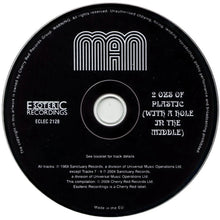 Man: 2 Ozs Of Plastic With A Hole In The Middle CD