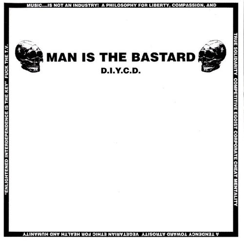 Man Is The Bastard: D.I.Y.C.D. CD