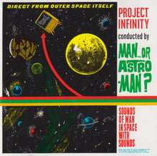 Man Or Astro-Man?: Project Infinity CD