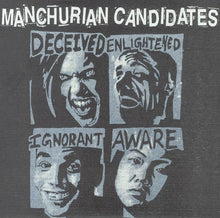Manchurian Candidates / Hawg Jaw: Deceived Enlightened Ignorant Aware / After Years Of Oppression 7"