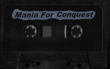 Mania For Conquest: Are We Doomed To Repeat The Mistakes Of Our Past? cassette